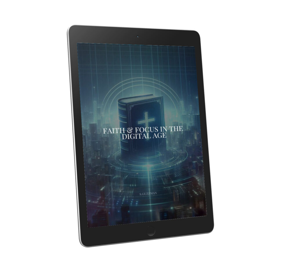 faith & focus in the digital age