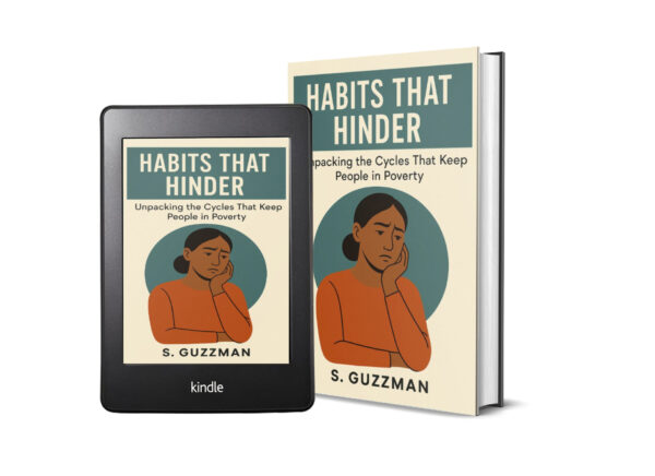 Habits That Hinder: Unpacking the Cycles That Keep People in Poverty - Image 2