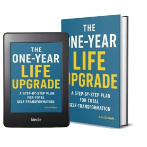 The One-Year Life Upgrade: Step-by-Step Plan for Total Self-Transformation