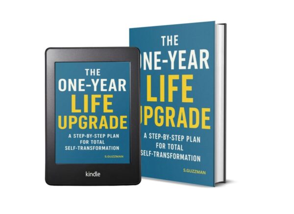 The One-Year Life Upgrade: Step-by-Step Plan for Total Self-Transformation