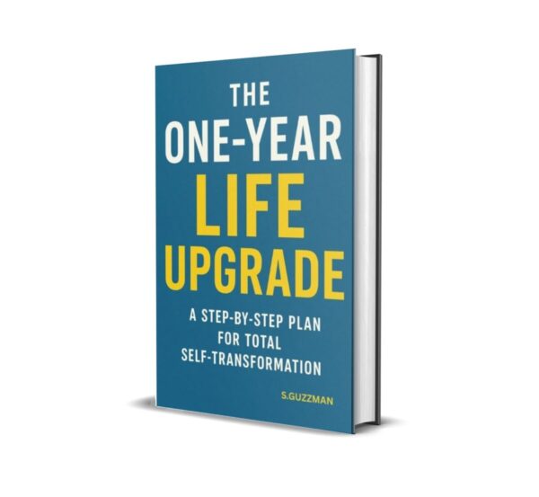 The One-Year Life Upgrade: Step-by-Step Plan for Total Self-Transformation - Image 5