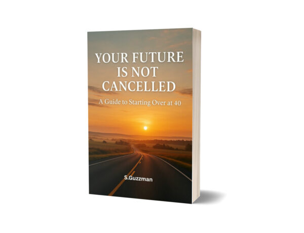 Your Future Is Not Cancelled: A Guide to Starting Over at 40 and Finding Peace - Image 8