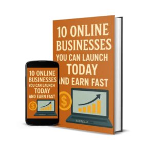 10 Online Businesses You Can Launch Today and Earn Fast